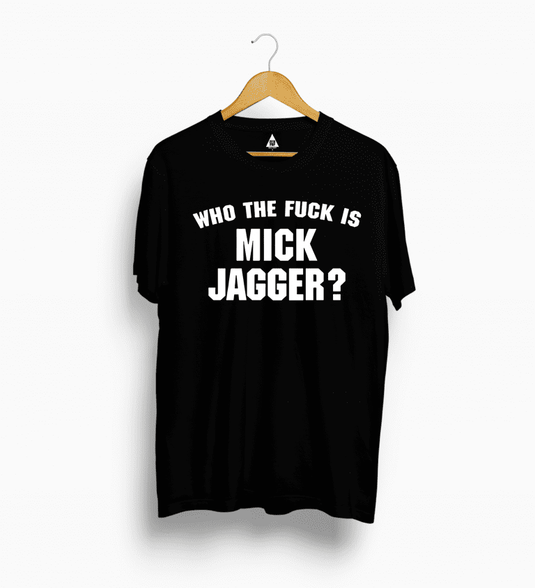 WHO THE FUCK IS MICK JAGGER?