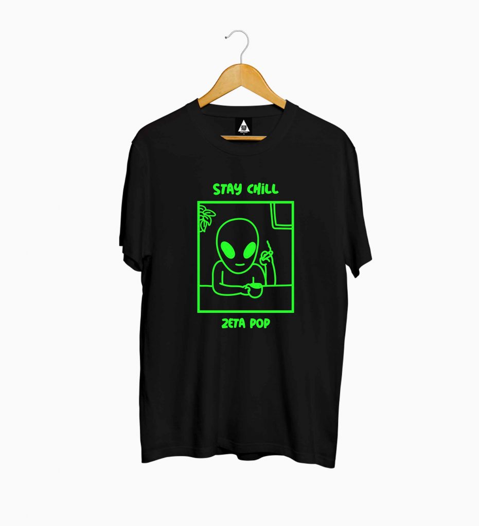 STAY CHILL ALIEN - ZETA POP